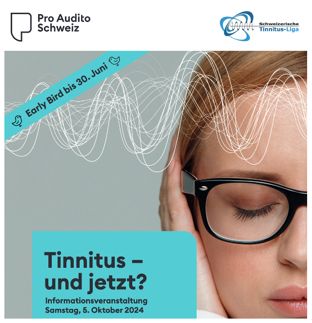 Die Schweizer Tinnitus Liga lädt zur Informationsveranstaltung „Tinnitus – und jetzt?“ am 5.10.2024 nach Zürich ein. Weitere Infos:https://tinnitus-liga.ch/wp-content/uploads/2024/06/20240605-PAS_Flyer_TIN24_web.pdf