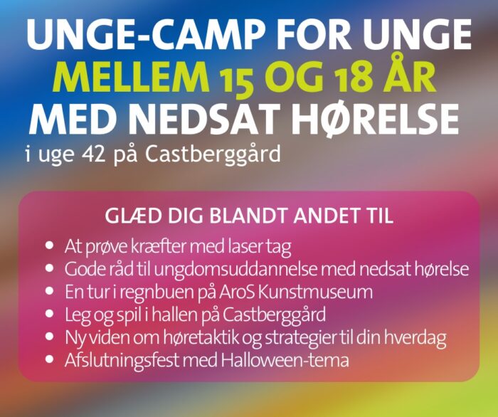 In den Herbstferien veranstalten Høreforeningen und Castberggård zum ersten Mal ein Jugendcamp für 15-18-Jährige. Drei Tage mit dem Schwerpunkt auf Gemeinschaft, Geselligkeit und Wissen für das tägliche Leben mit Hörverlust. Lesen Sie mehr und melden Sie sich hier an: https://hoereforeningen.dk/om-os/nyheder/gratis-ungecamp-for-unge-mellem-15-og-18-aar/